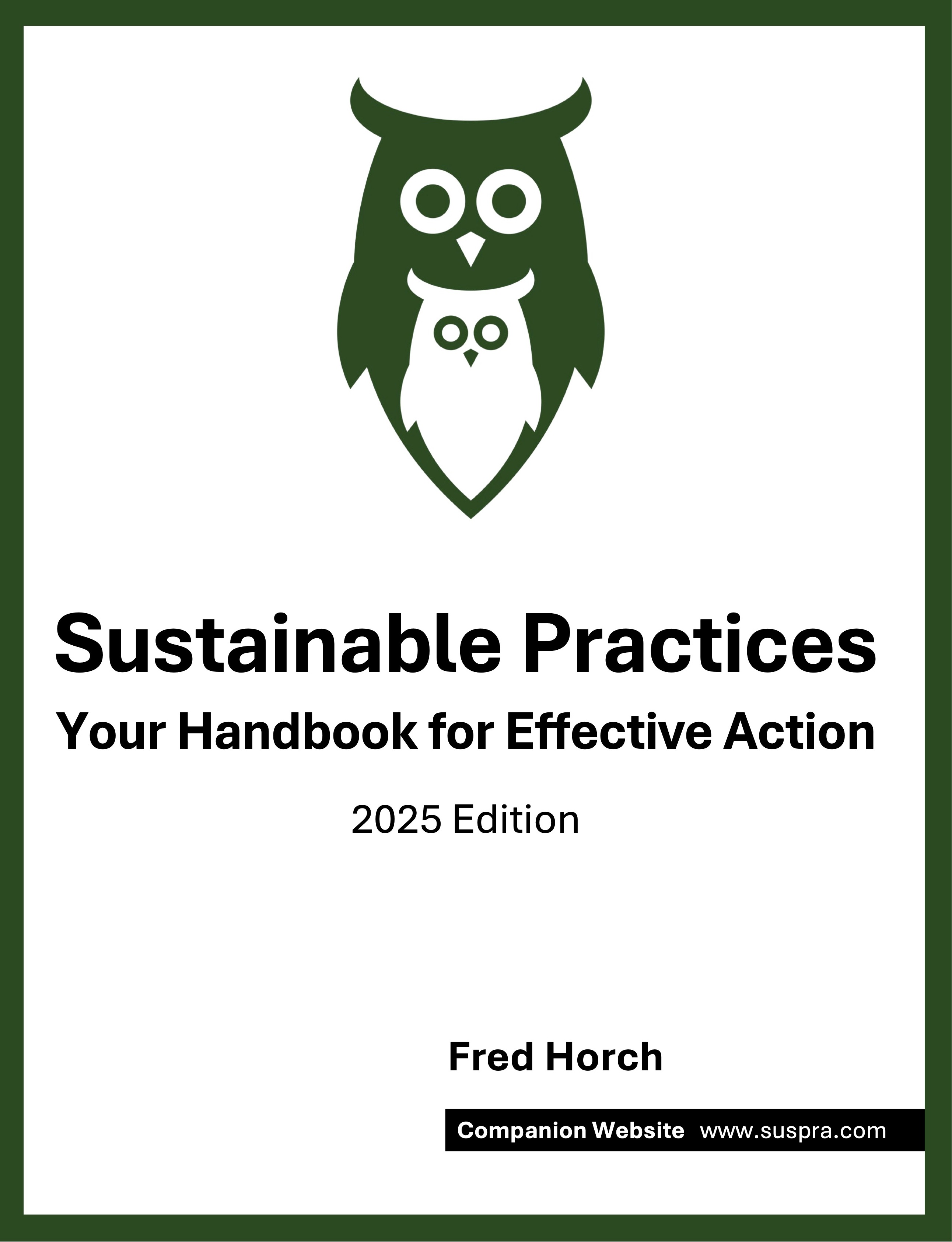 Sustainable Practices: Your Handbook for Effective Action book cover
